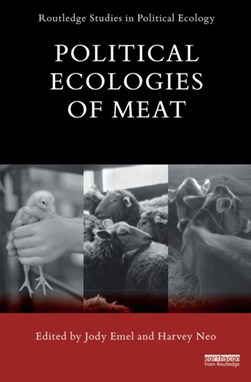 Political ecologies of meat by Jody Emel