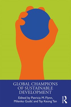 Global champions of sustainable development by Patricia M. Flynn