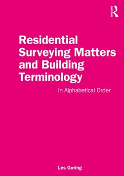 Residential surveying matters and building terminology by L. J. Goring