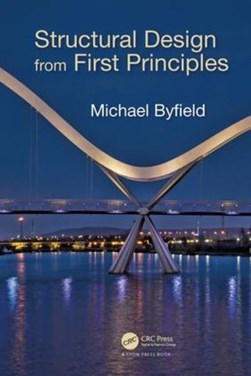 Structural design from first principles by Mike Byfield