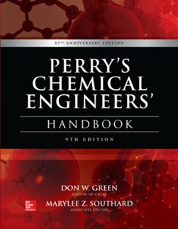 Perry's chemical engineers' handbook by Don W. Green