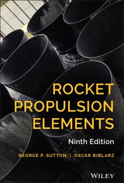 Rocket propulsion elements by George P. Sutton