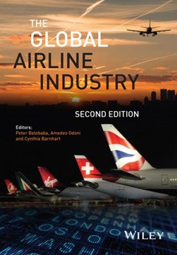 The global airline industry by Peter Belobaba