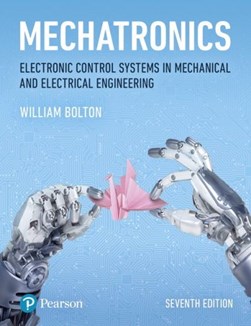 Mechatronics by W. Bolton