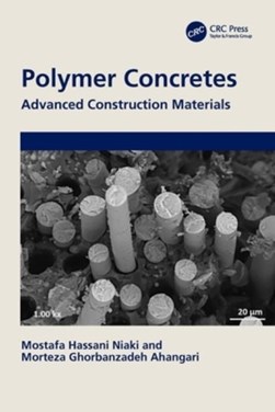 Polymer concretes by Mostafa Hassani Niaki