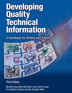 Developing quality technical information by Michelle Carey