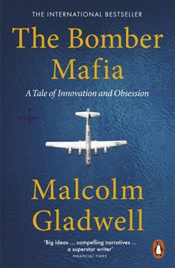 Bomber Mafia P/B by Malcolm Gladwell