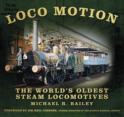 Loco motion by Michael R. Bailey