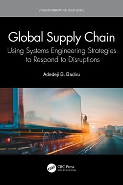 Global supply chain by Adedeji Bodunde Badiru