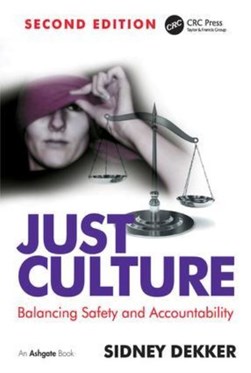 Just culture by Sidney Dekker