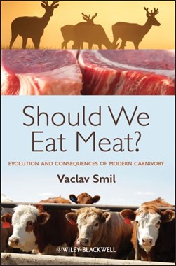 Should we eat meat? by Vaclav Smil