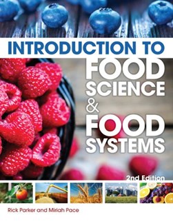 Introduction to food science & food systems by Rick Parker