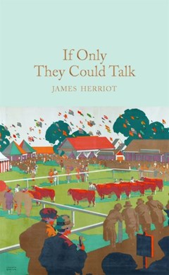 If only they could talk by James Herriot