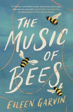 The music of bees by Eileen Garvin