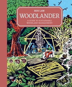 Woodlander by Ben Law
