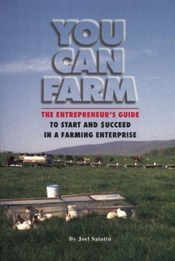 You can farm by Joel Salatin