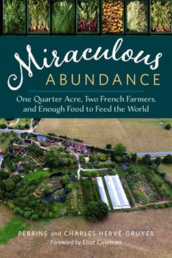 Miraculous abundance by Perrine Hervé-Gruyer