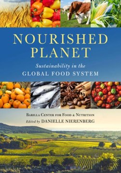 Nourished planet by Danielle Nierenberg