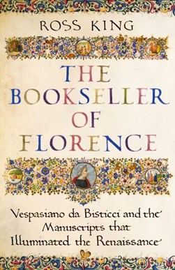 The bookseller of Florence by Ross King