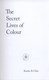The secret lives of colour by Kassia St Clair