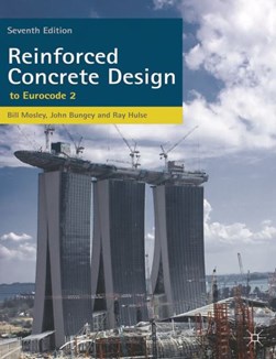 Reinforced concrete design by W. H. Mosley