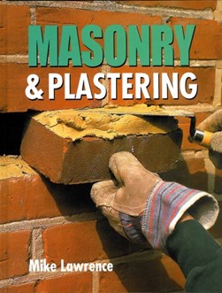 Masonry & plastering by Mike Lawrence