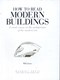 How To Read Modern Buildings P/B by Will Jones