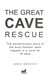 The great cave rescue by James Massola