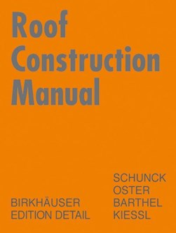 Roof construction manual by Eberhard Schunck
