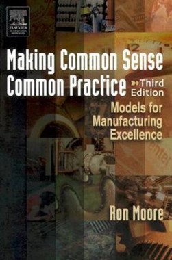 Making common sense common practice by Ron Moore