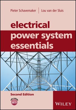 Electrical power system essentials by Pieter Schavemaker