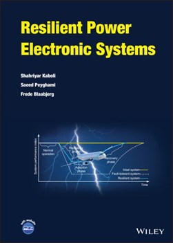 Resilient power electronic systems by Shahriyar Kaboli