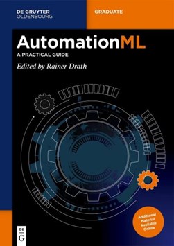 AutomationML by Rainer Drath