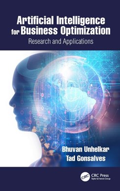 Artificial intelligence for business optimization by Bhuvan Unhelkar