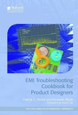 EMI Troubleshooting cookbook for product designers by Patrick G. André
