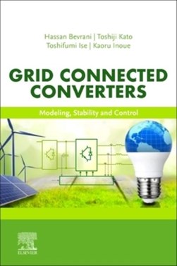 Grid connected converters by Hassan Bevrani
