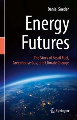Energy futures by D. J. Soeder