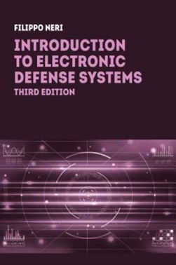 Introduction to electronic defense systems by Filippo Neri