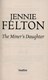 Miners Daughter P/B by Jennie Felton