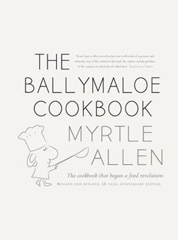 The Ballymaloe cookbook by Myrtle Allen