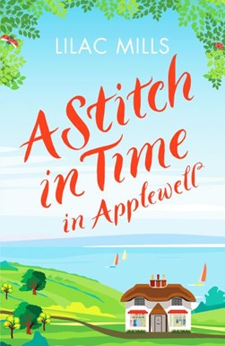 A stitch in time in Applewell by Lilac Mills