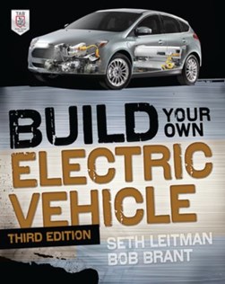 Build your own electric vehicle by Seth Leitman