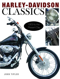 Harley-Davidson classics by John Tipler