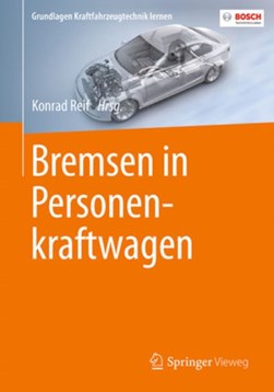 Bremsen in Personenkraftwagen by Konrad Reif