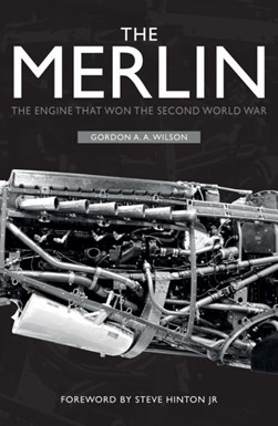 The Merlin by Gordon A. A. Wilson