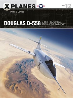 Douglas D-558 by Peter E. Davies