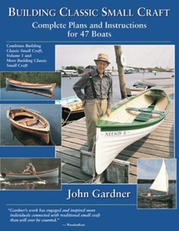 Building classic small craft by John Gardner