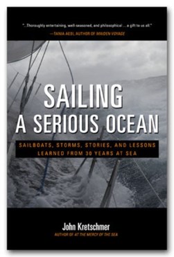 Sailing a serious ocean by John Kretschmer