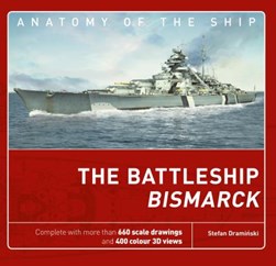 The battleship Bismarck by Stefan DramiÔnski