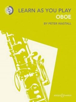 Learn As You Play Oboe by Peter Wastall